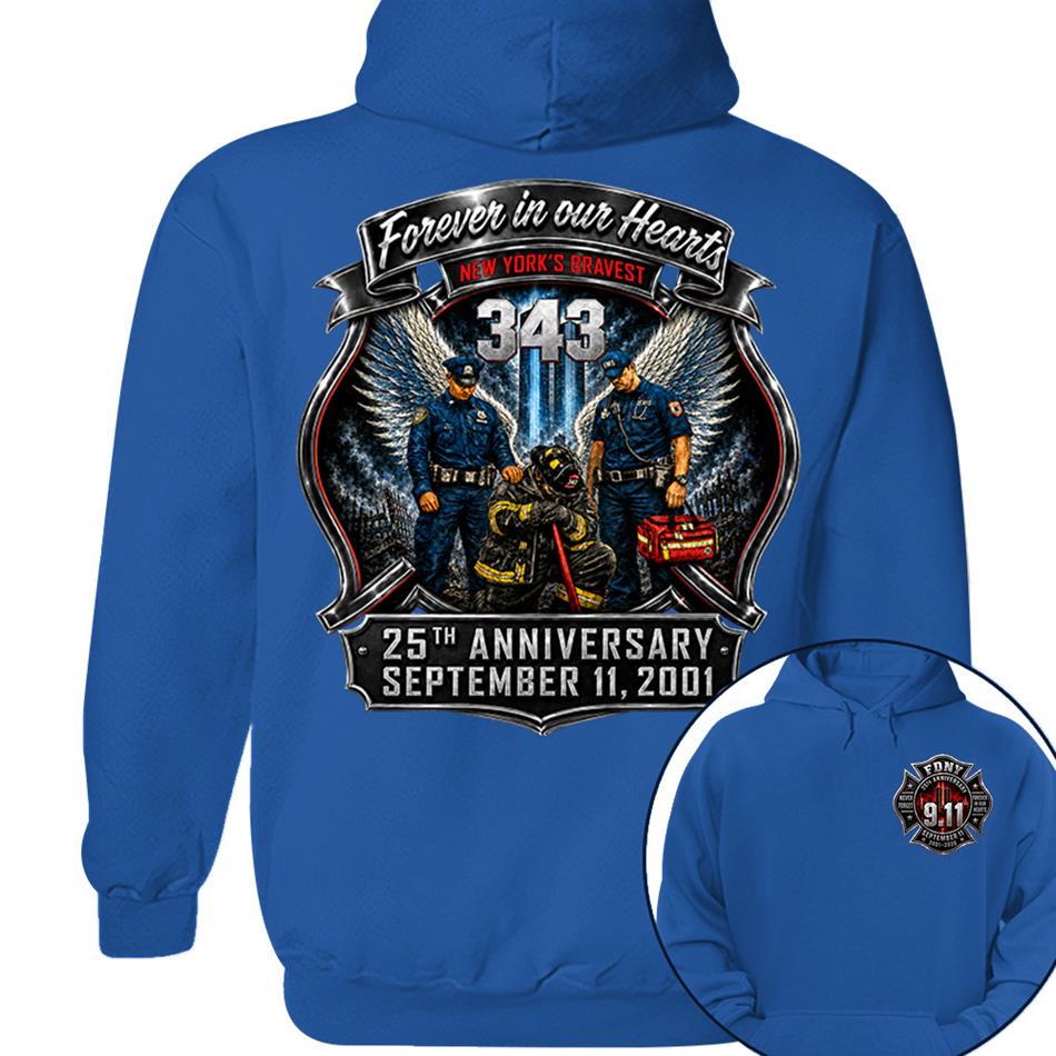 Forever In Our Hearts NY's Braves 9/11 Memorial Firefighter Tribute Shirt, Never Forget 25th Anniversary Shirt H2511 Trna