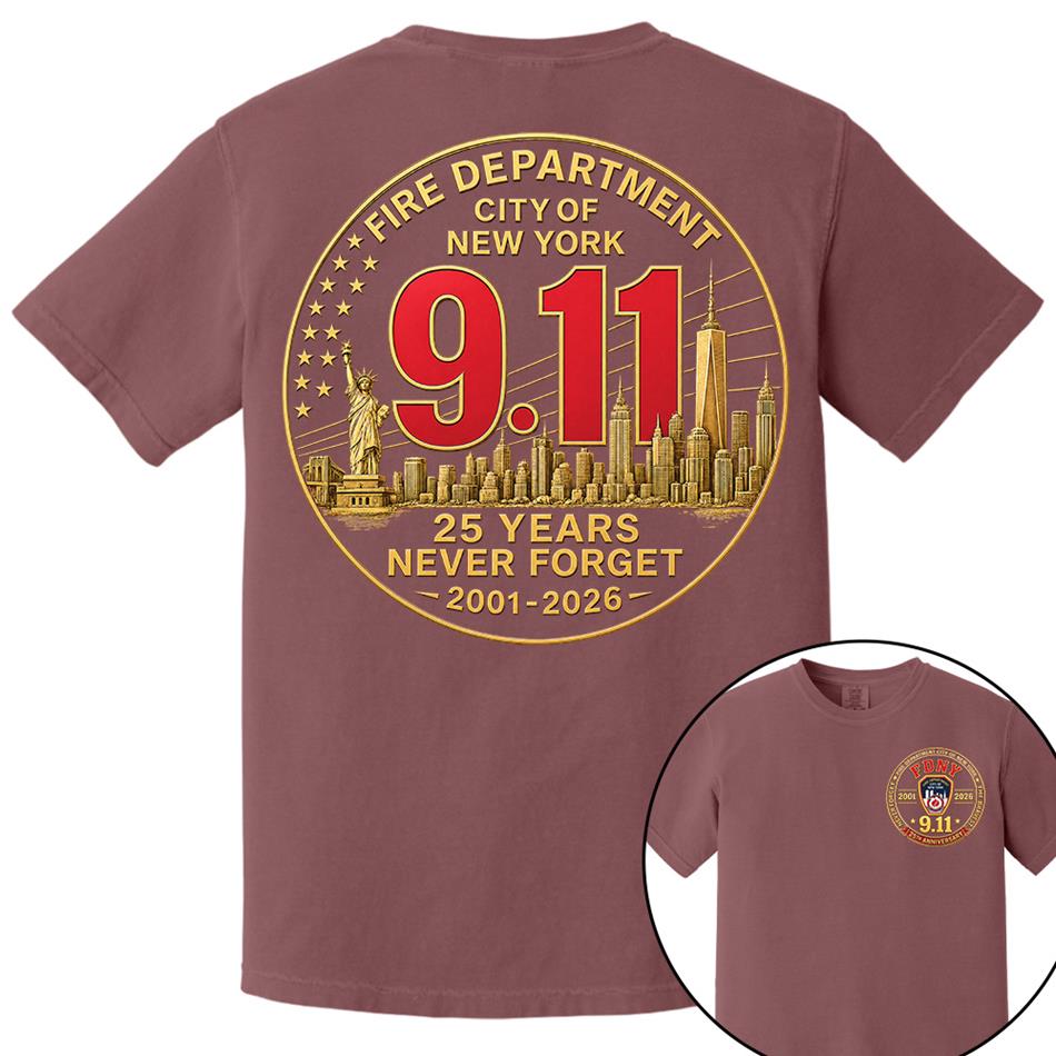 Fire Department NY Never Forget 25 Years Anniversary The Bravest 2001-2026 Shirt Gift 9-11 Memorial Shirt For Firefighter H2511 Trna