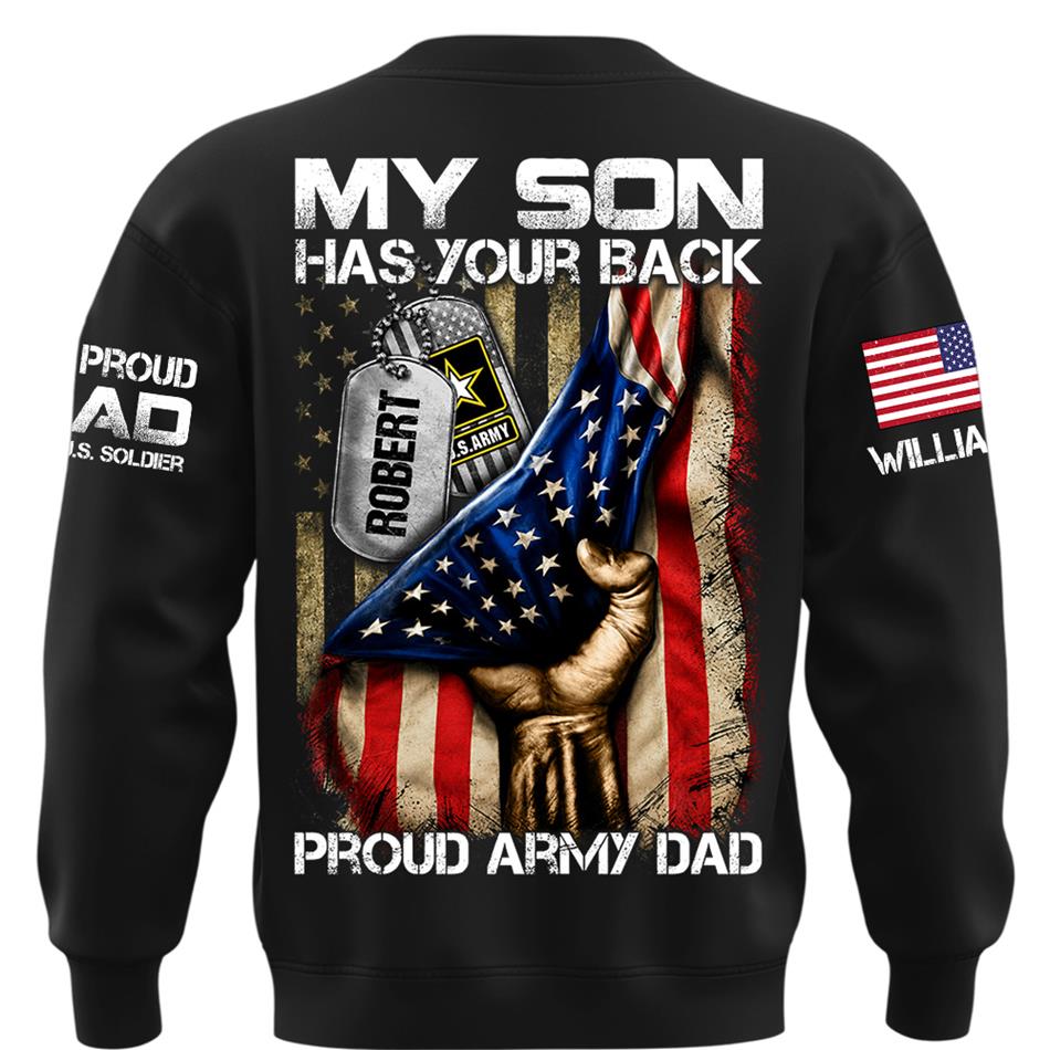 My Son Has Your Back Proud Army Dad Custom Shirt Gift For Proud Mom Dad Military Family Members H2511 Trna