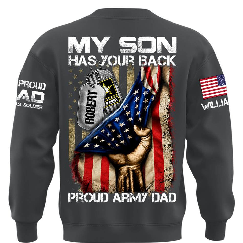 My Son Has Your Back Proud Army Dad Custom Shirt Gift For Proud Mom Dad Military Family Members H2511 Trna
