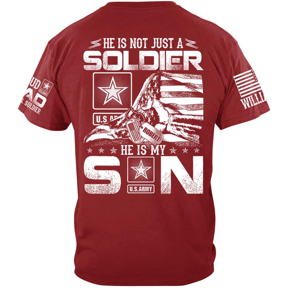 He Is Not Just A Soldier He Is My Son Ripped Flag Proud Dad Of A Soldier Custom Shirt Hoodie Gift For Proud Mom Dad Military Family Members H2511 Trna