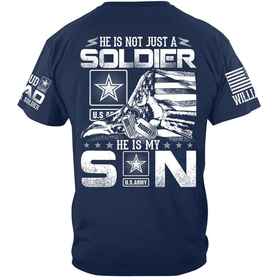 He Is Not Just A Soldier He Is My Son Ripped Flag Proud Dad Of A Soldier Custom Shirt Hoodie Gift For Proud Mom Dad Military Family Members H2511 Trna