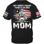 Aint Nobody Tougher Than A Soldier Except His Mom Custom Shirt Gift For Army Mom Dad Wife Grandma... Family Member Shirt H2511 Trna