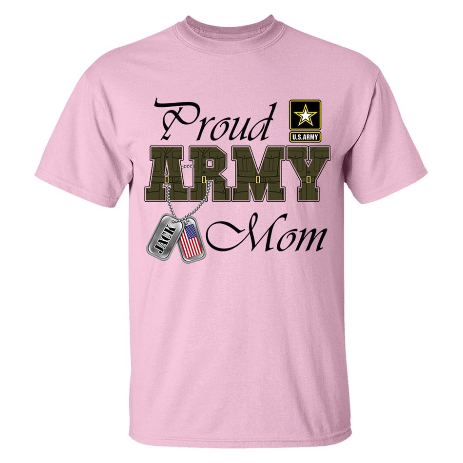Proud Army Mom Custom Shirt For Military Mom Dad Wife... Family Member Shirt H2511 Trna