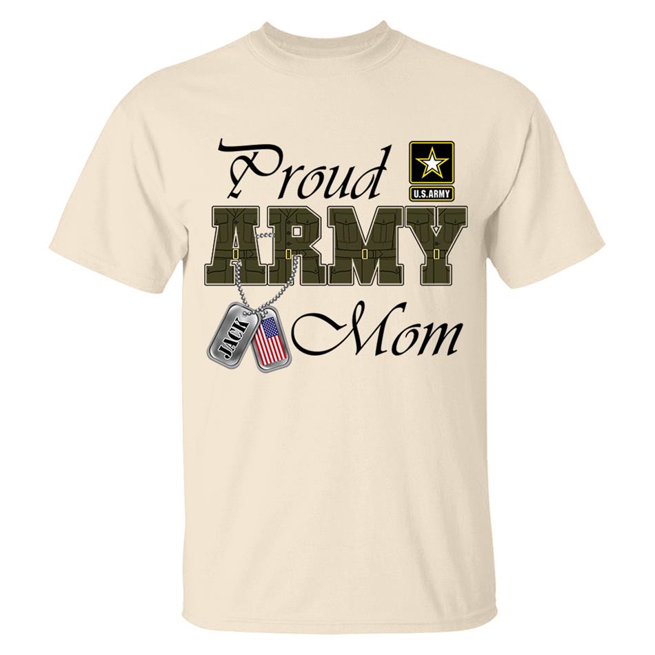 Proud Army Mom Custom Shirt For Military Mom Dad Wife... Family Member Shirt H2511 Trna