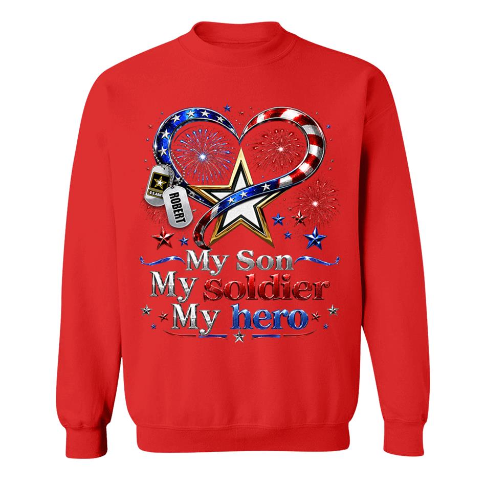 My Son My Soldier My Hero American Flag Heart Custom Shirt For Army Mom Wife Grandma Sister 4Th July Shirt H2511 Trna