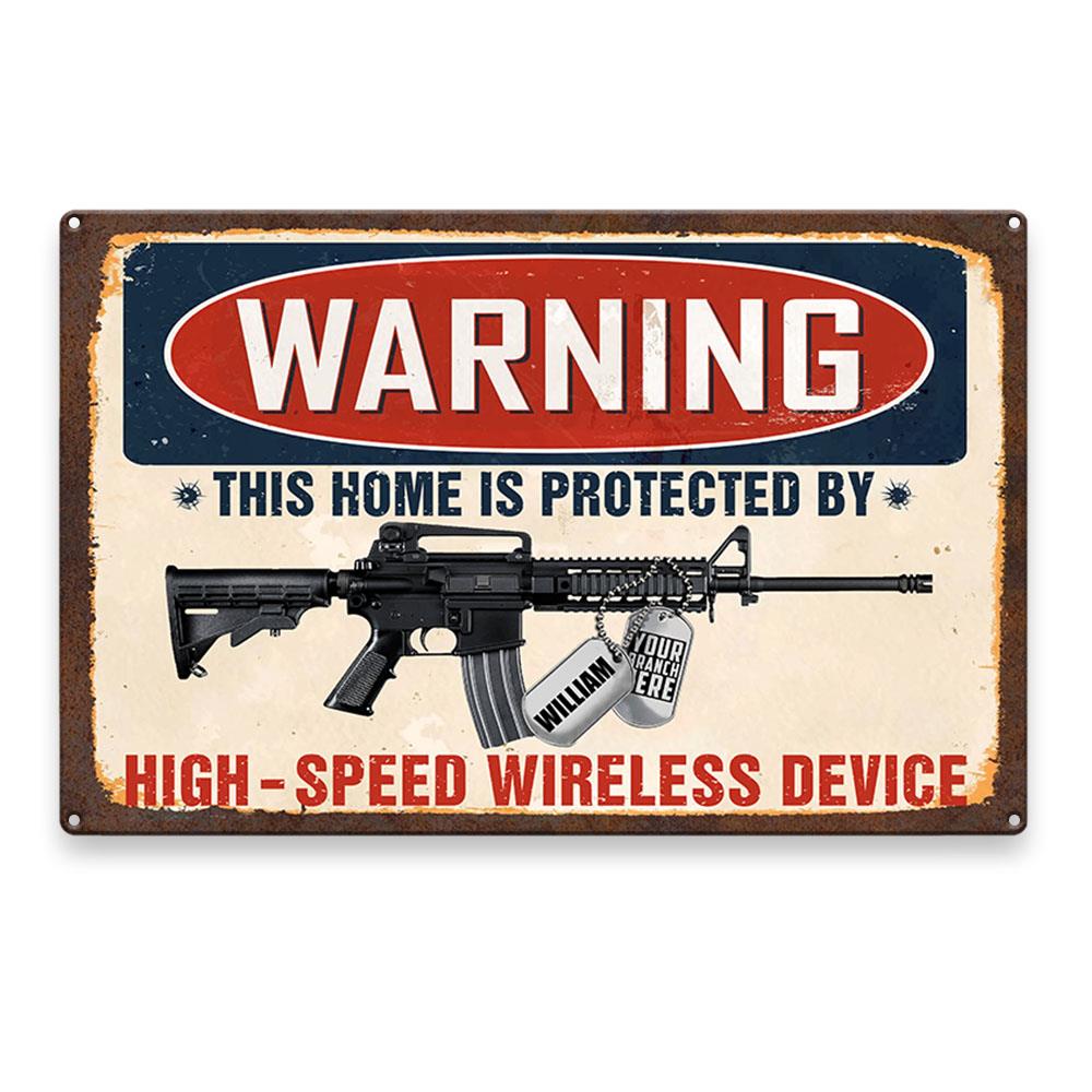Warning This Home is Protected by High Speed Wireless Device pro-Gun Funny Warning Metal Sign H2511