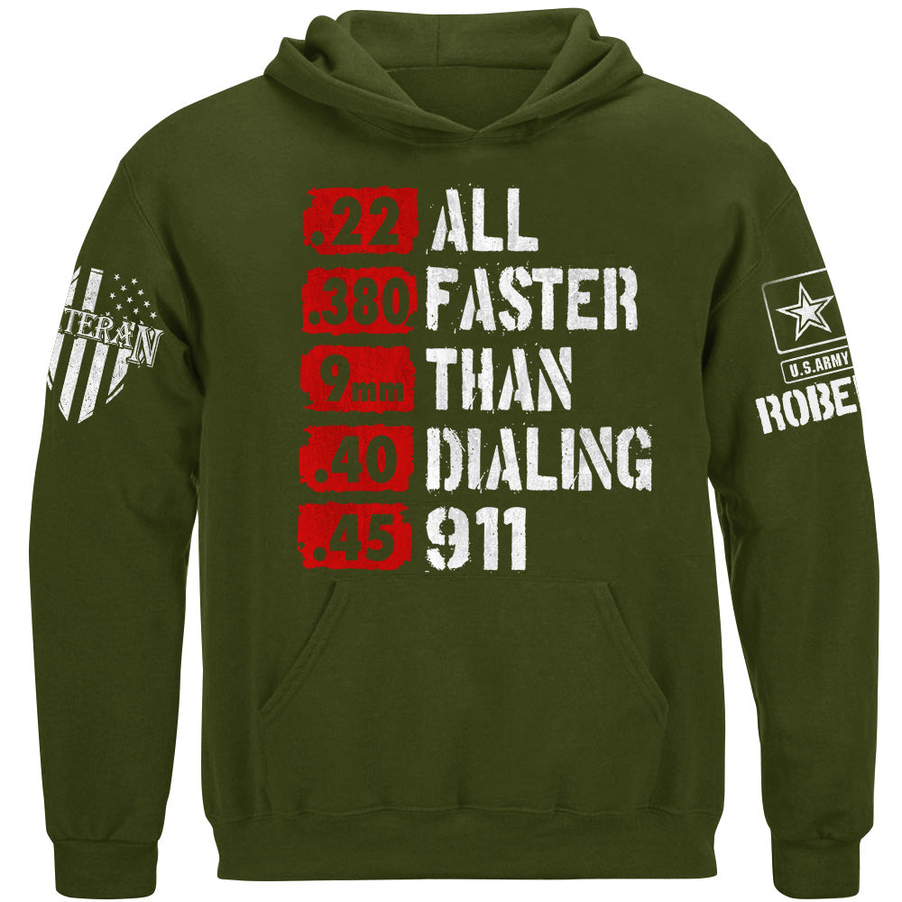 All Faster Than Dialing 911 Defense Second Amendment Sublimation Patriotic America Shirt For Veteran H2511