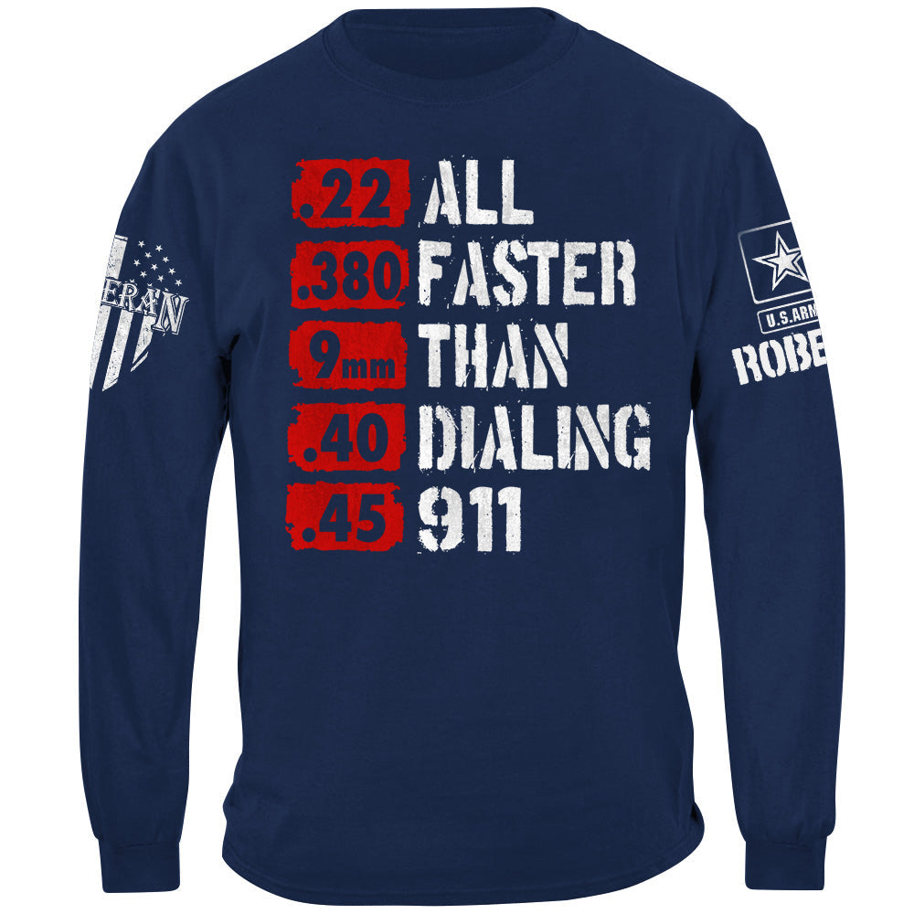 All Faster Than Dialing 911 Defense Second Amendment Sublimation Patriotic America Shirt For Veteran H2511