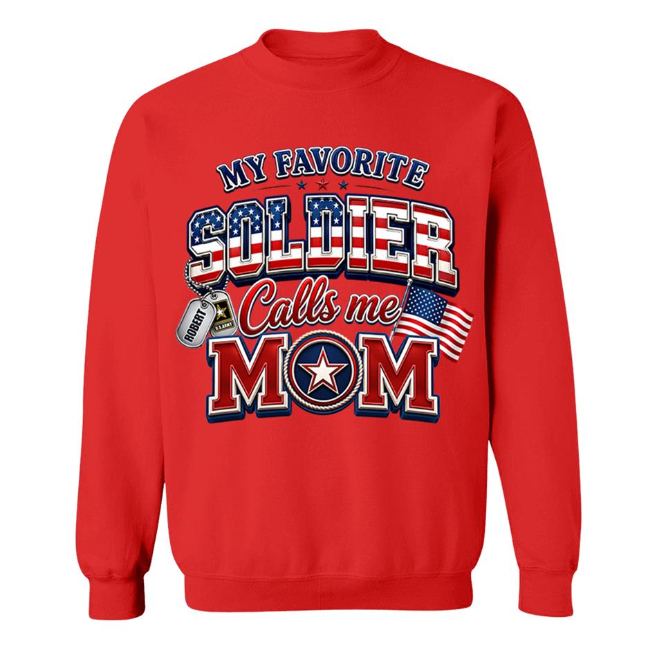 My Favorite Soldier Calls Me Mom Custom Shirt For Proud Military Mom Dad Sister Grandma 4th July Familiy Shirt H2511 Trna