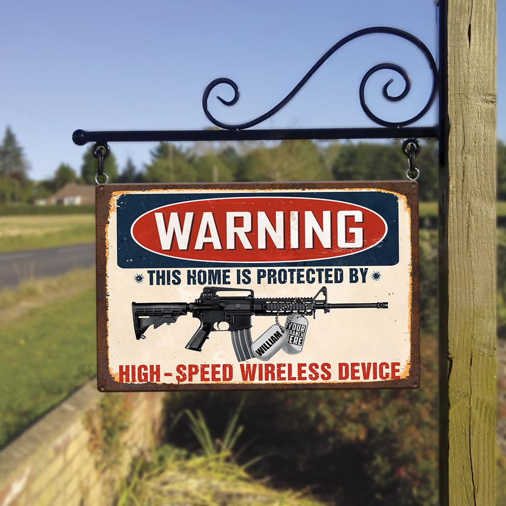 Warning This Home is Protected by High Speed Wireless Device pro-Gun Funny Warning Metal Sign H2511