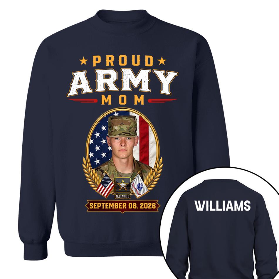 Proud Army Mom Custom Photo Shirt For Proud Military Mom Dad Sister Grandma Family Members Graduate Day Shirt H2511 Trna