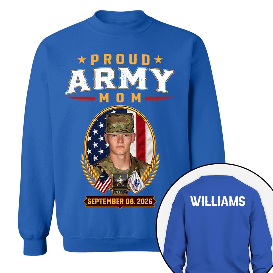 Proud Army Mom Custom Photo Shirt For Proud Military Mom Dad Sister Grandma Family Members Graduate Day Shirt H2511 Trna