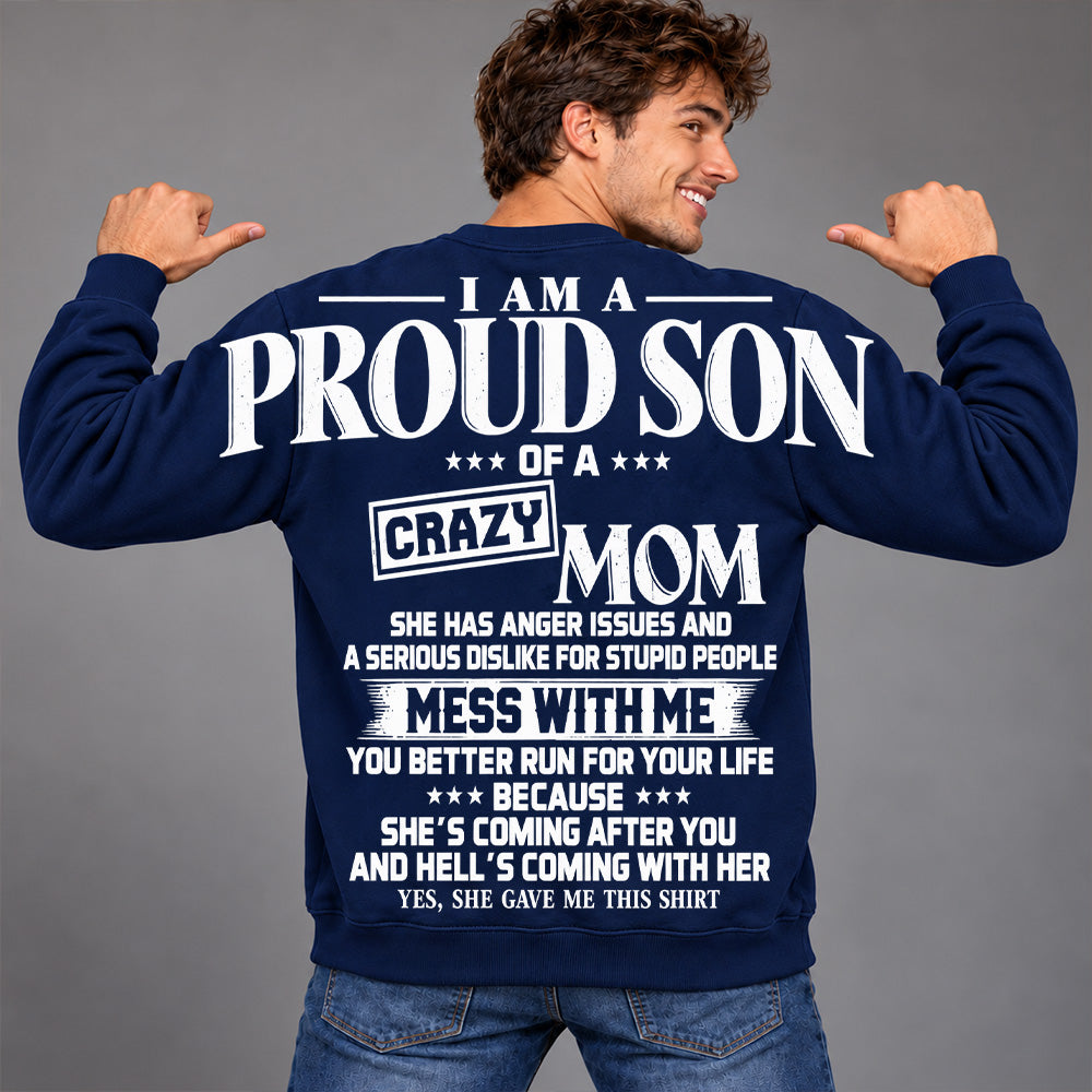I Am A Proud Son Of A Crazy Mom Oversized Shoulder Print Shirt T24