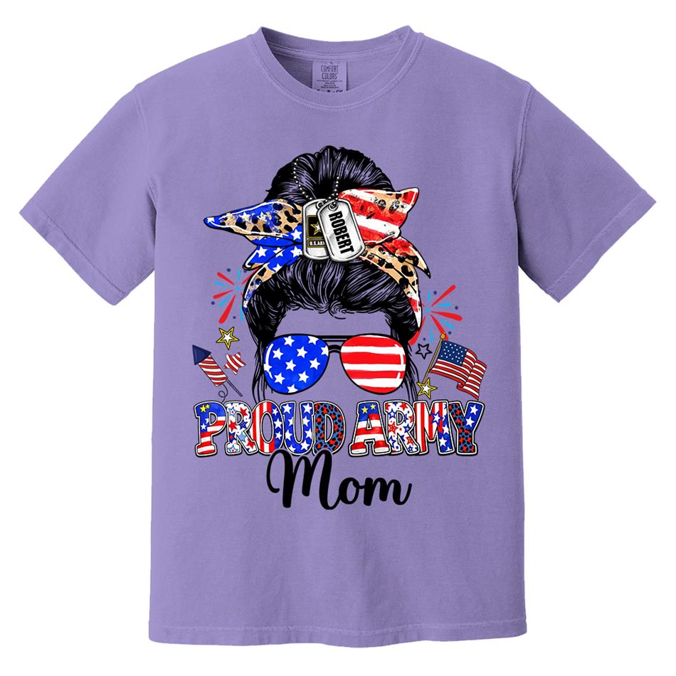 Proud Army Mom Custom Shirt For Proud Military Mom Sister Wife Grandma 4Th July Shirt H2511 Trna