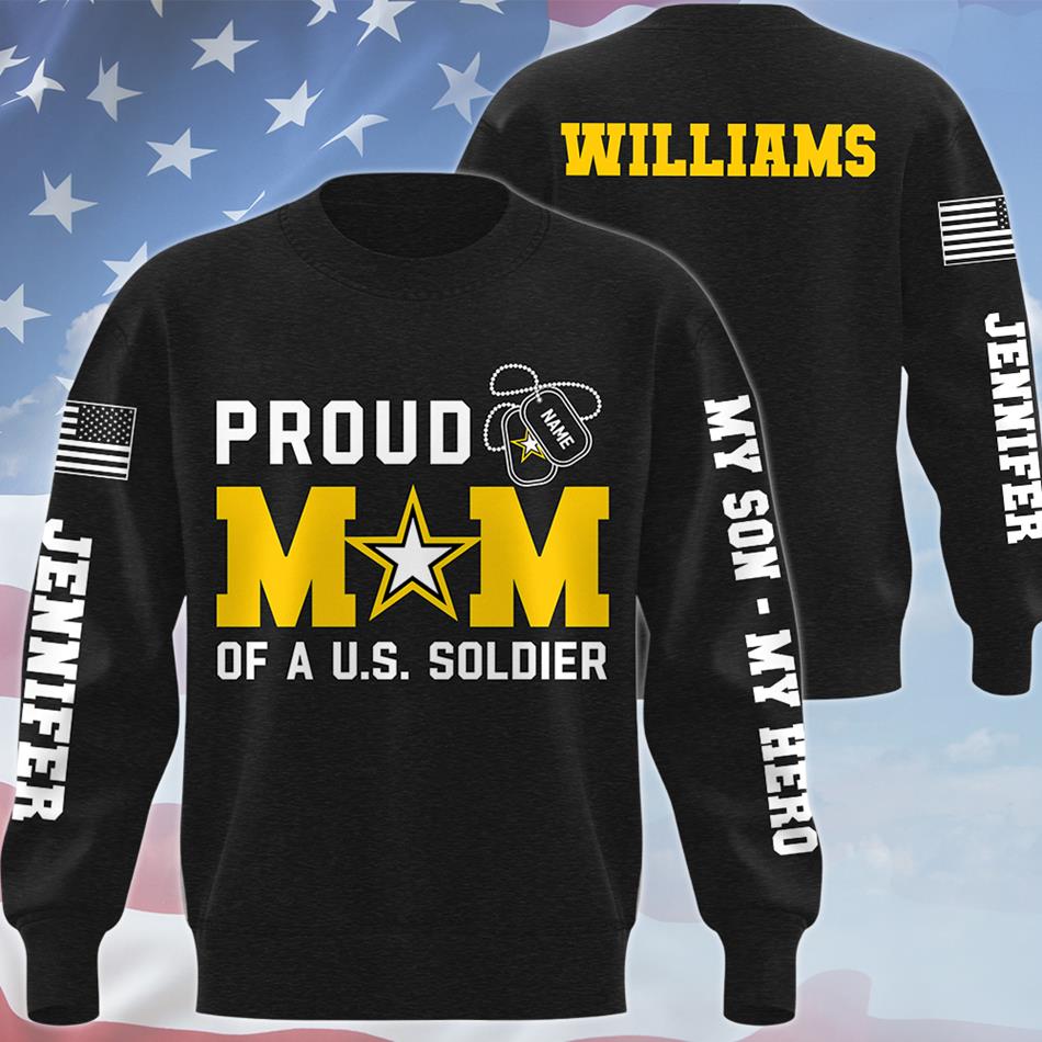 Proud Mom Of A US Soldier Vr3 Custom All Over Print Shirt Hoodie Gift For US Military Mom Dad Graduation Day Proud Shirt H2511 Trna
