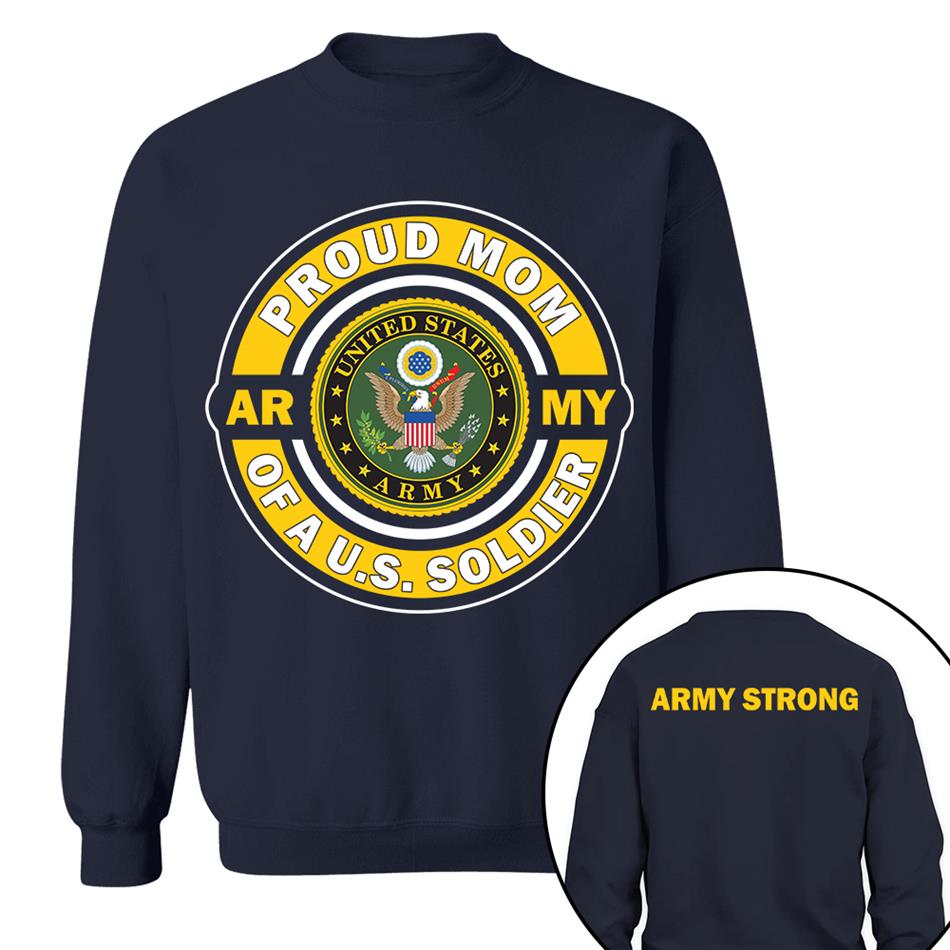Proud Mom Of A US Soldier Custom Shirt For Proud Army Mom Dad Grandma Sister Shirt H2511 Trna