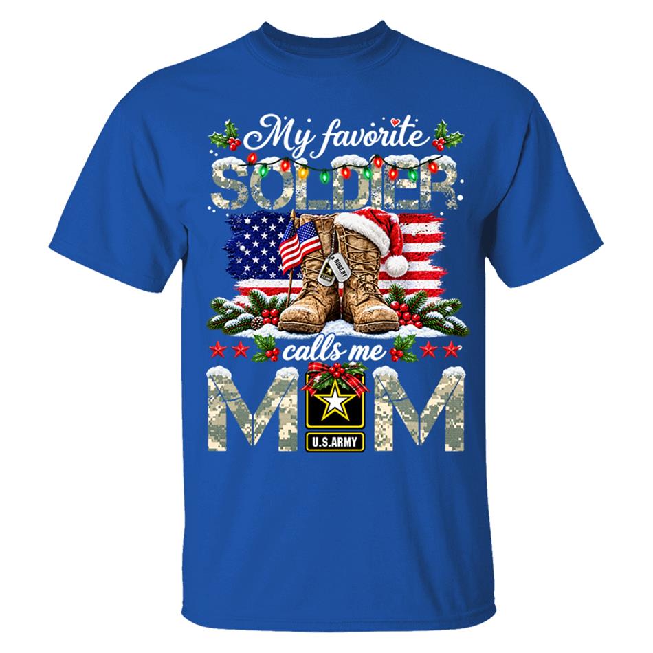 Personalized Shirt My Favorite Soldier Calls Me Mom Custom Shirt For Proud Army Mom Dad Grandma Family Christmas Shirt H2511 Trna KL07
