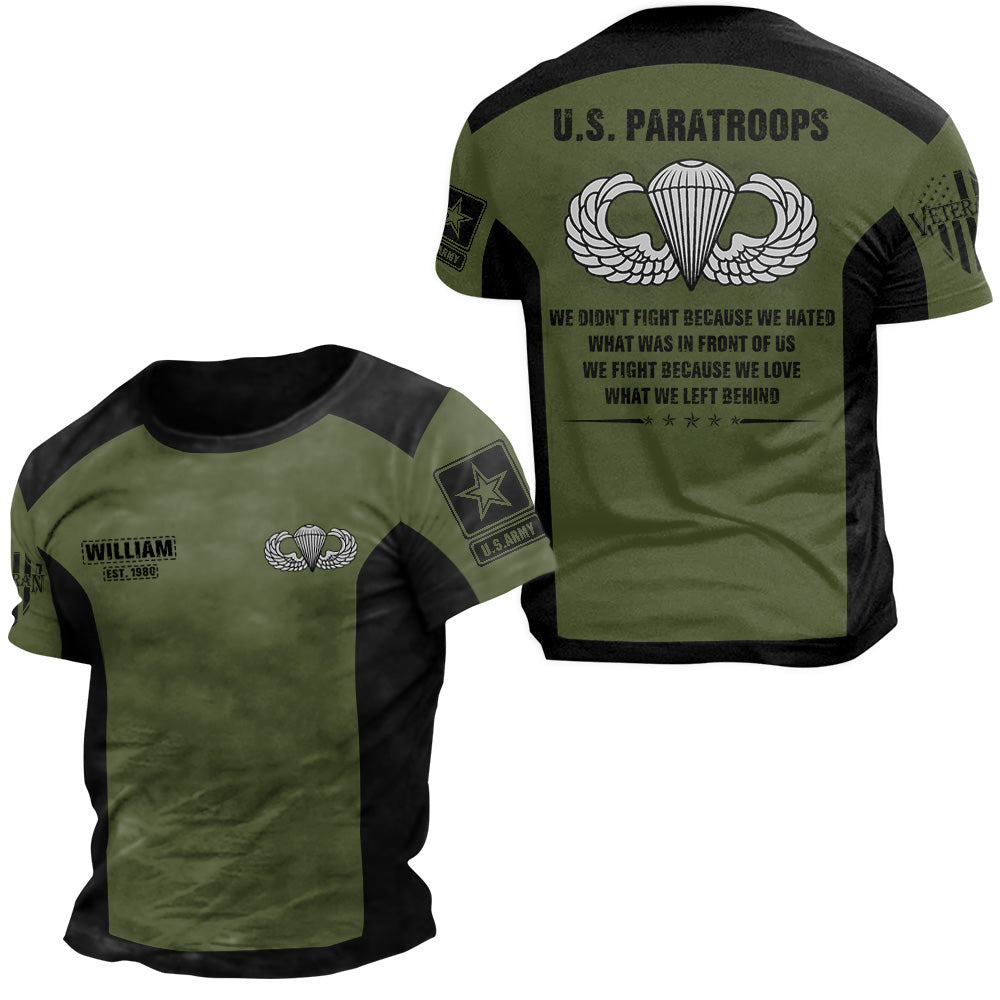 Hoodie U.S. Veteran We Didn't Fight Because We Hated What Was In Front Of Us Personalized All Over Print Shirt For Veteran H2511 DO99