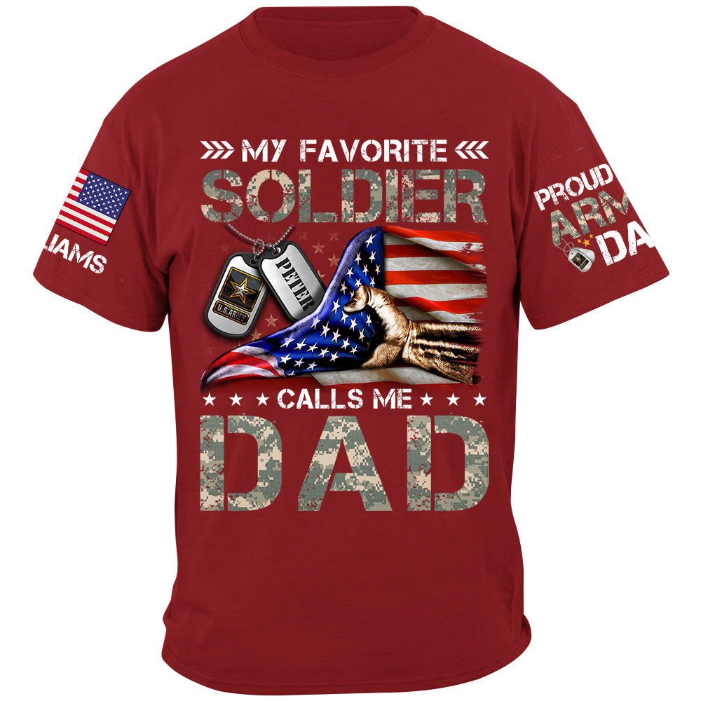 My Favorite Soldier Calls Me Mom Dad Proud Army Family Personalized Shirt For Military Family Member H2511