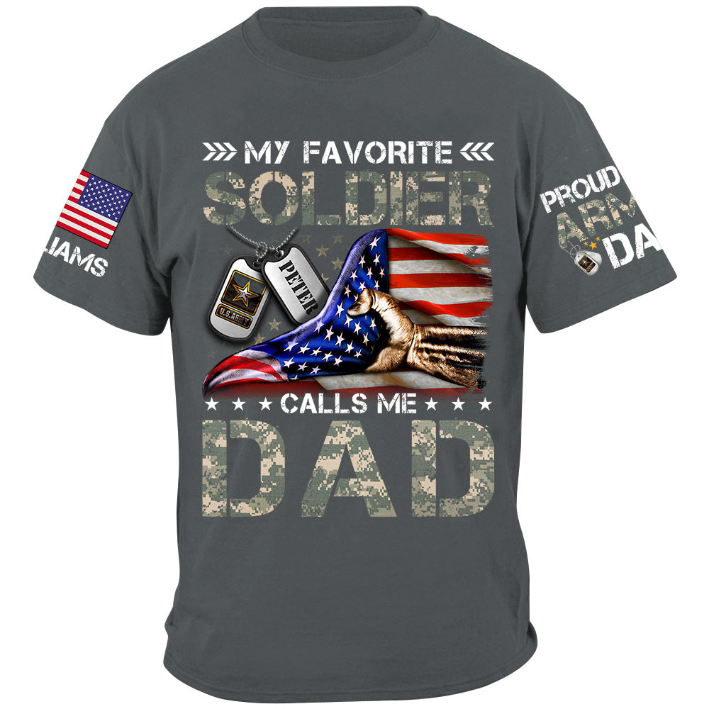 My Favorite Soldier Calls Me Mom Dad Proud Army Family Personalized Shirt For Military Family Member H2511