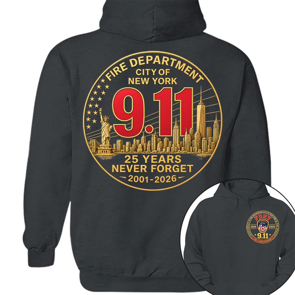 Fire Department NY Never Forget 25 Years Anniversary The Bravest 2001-2026 Shirt Gift 9-11 Memorial Shirt For Firefighter H2511 Trna