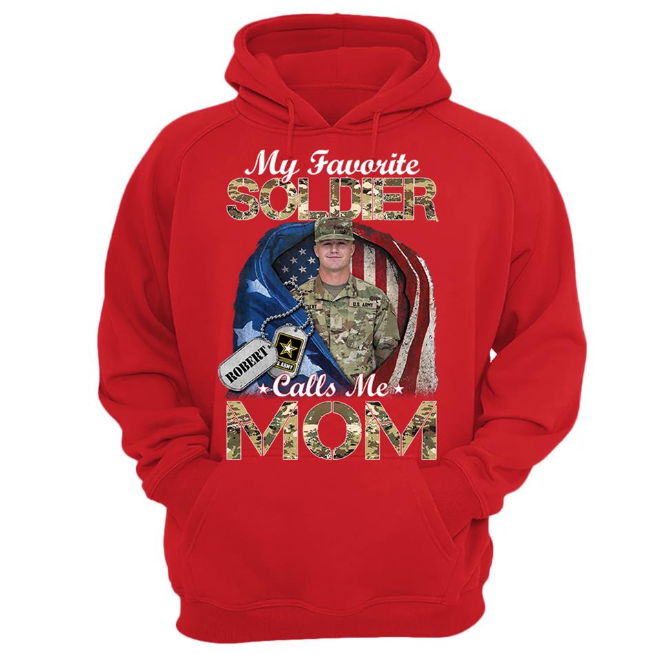 My Favorite Soldier Calls Me Mom Custom Photo Shirt For Proud Army Mom Dad Grandma Family Shirt H2511 Trna