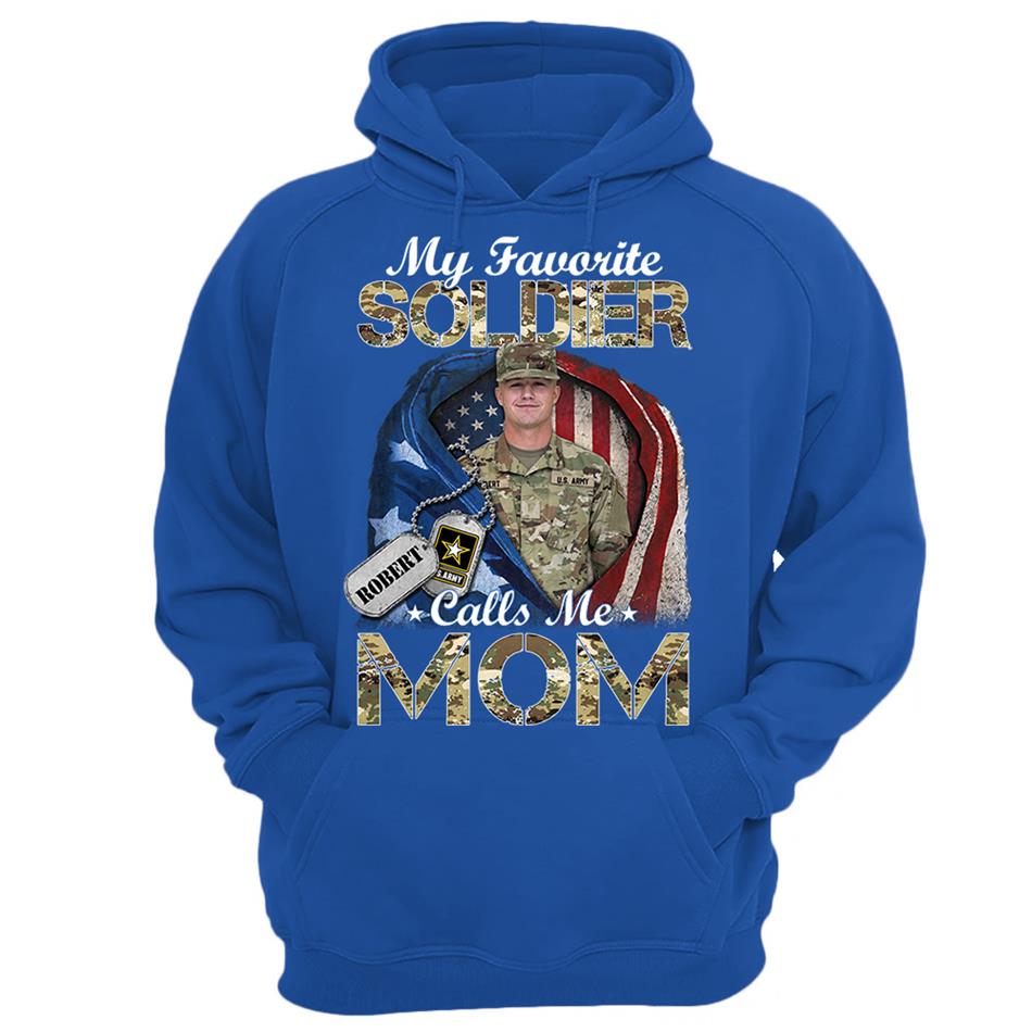 My Favorite Soldier Calls Me Mom Custom Photo Shirt For Proud Army Mom Dad Grandma Family Shirt H2511 Trna