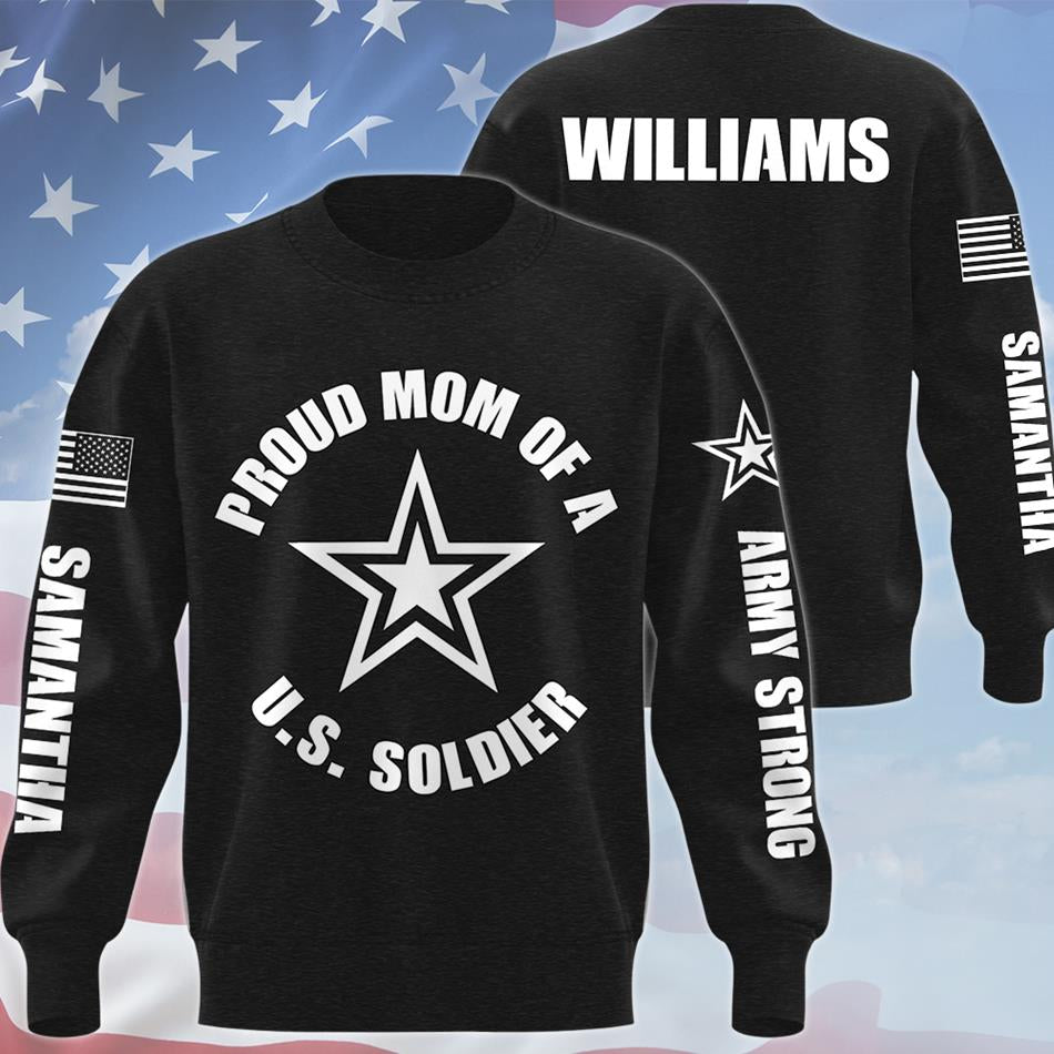 Proud Mom Of A US Soldier Custom All Over Print Shirt Hoodies Gift For US Military Family H2511 Trna