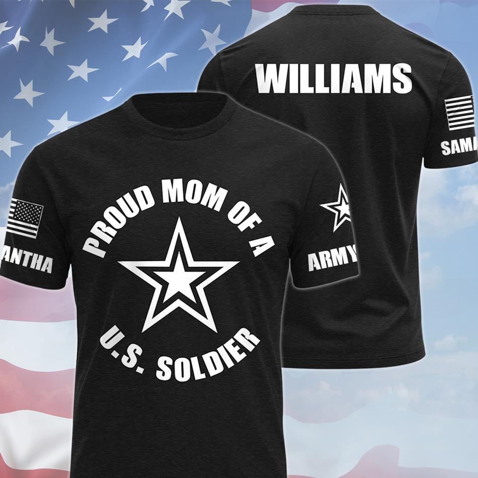 Proud Mom Of A US Soldier Custom All Over Print Shirt Hoodies Gift For US Military Family H2511 Trna
