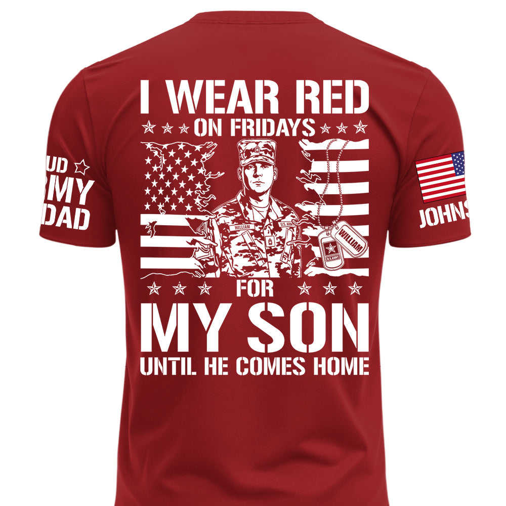 I Wear Red On Friday For My Son Support Our Troops Personalized Photo Shirt For Military Dad Mom Family H2511 Trna