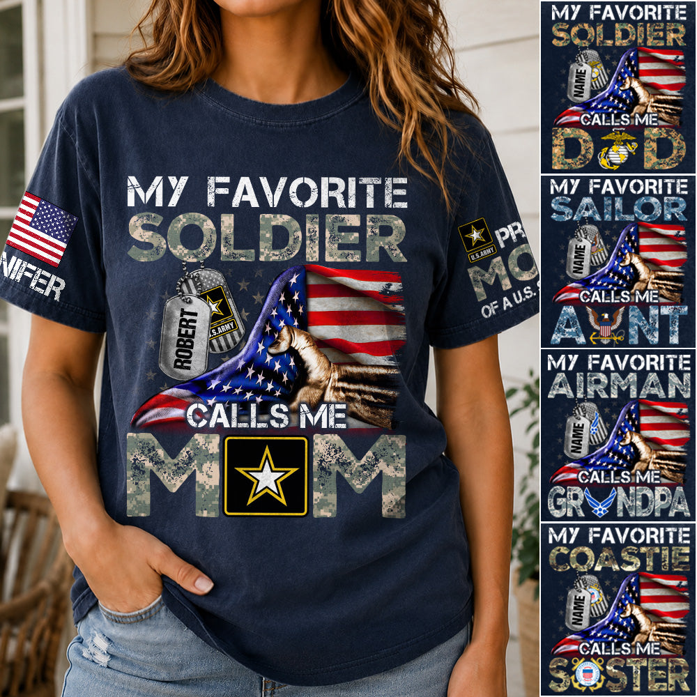 My Favorite Soldier Calls Me Mom Custom Shirt For Proud Mom Dad Family Roles Of US Soldier Shirt H2511 Trna