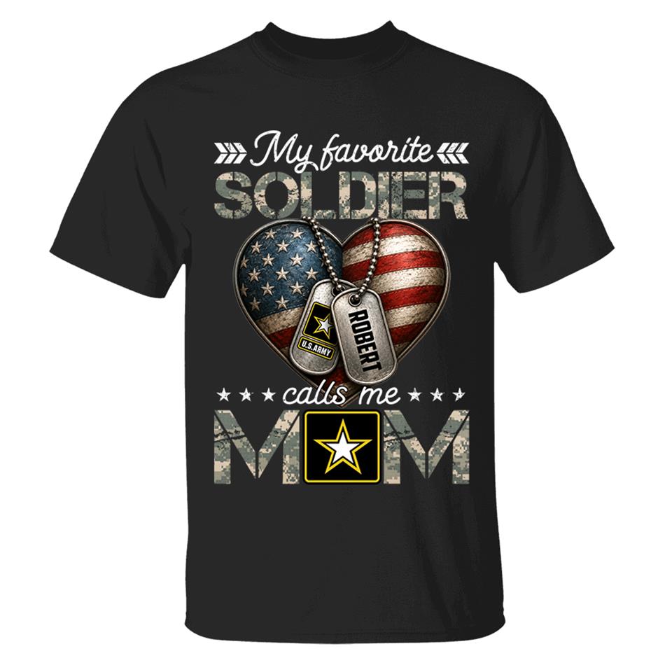  My Favorite Soldier Calls Me Mom Heart American Flag Dogtags Custom Shirt For Proud Army Mom Dad Shirt H2511 Trna