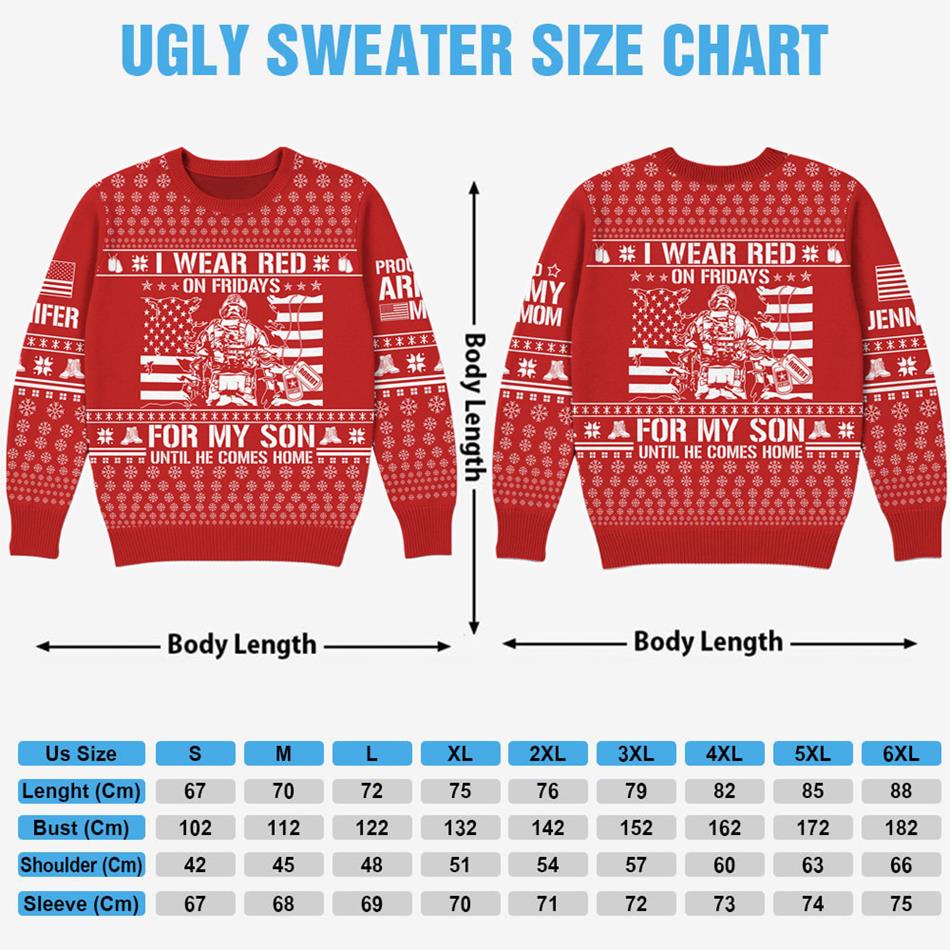 I Wear Red On Friday For My Son Support Our Troops Personalized Ugly Sweater Gift For US Army Mom Dad Family Christmas Sweater H2511 Trna