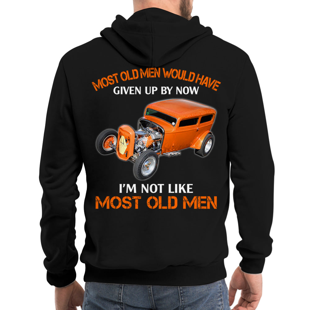 Most Old Men Would Have Given Up By Now I'm Not Like Most Old Men Custom Photo T-shirt For Hot Rod Lovers H2511