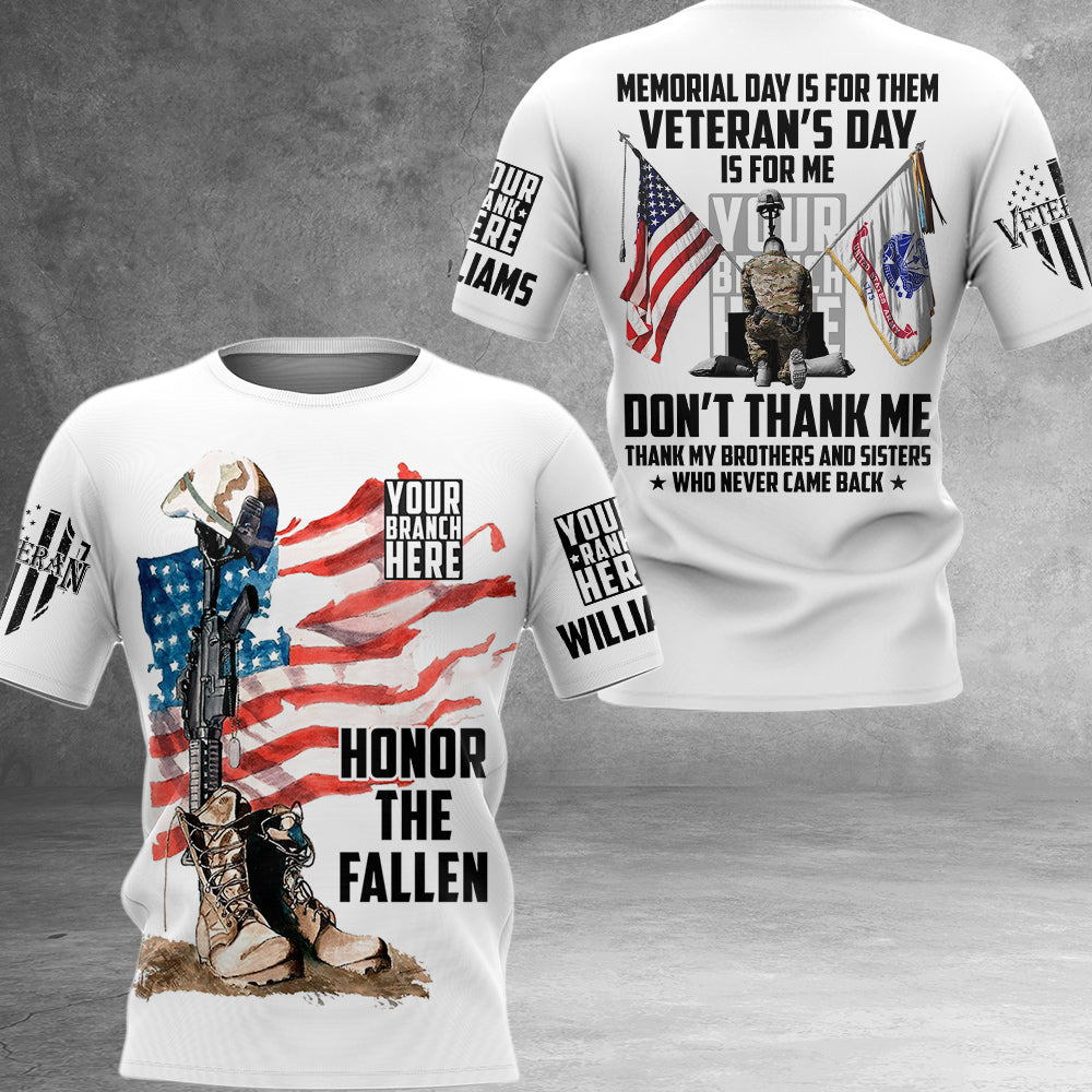 Memorial Day Is For Them Veterans Day Is For Me Dont Thank Me All Over Print Shirt For Veteran H2511