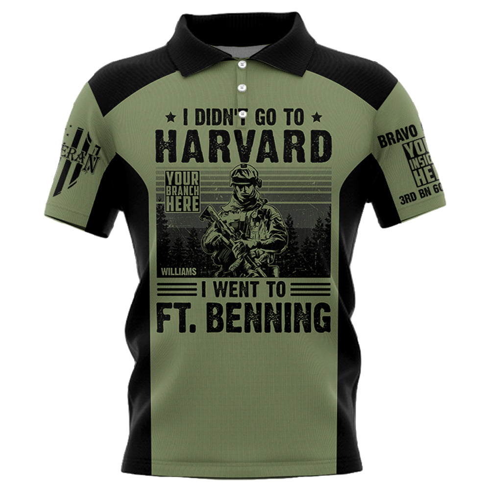 Shirt I Didn't Go To Harvard I Went To Fort Benning Personalized All Over Print Shirt For Veteran H2511