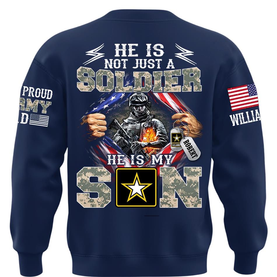 He Is Not Just A Soldier He Is My Son Proud Dad of a US Soldier Ripped Flag Custom Shirt For Proud Army Mom Dad Sister Family Members Shirt H2511 Trna