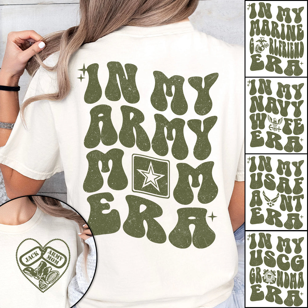 In My Army Mom Are Custom Shirt For US Military Mom Sister Wife Grandma Deployment Gift H2511 Trna