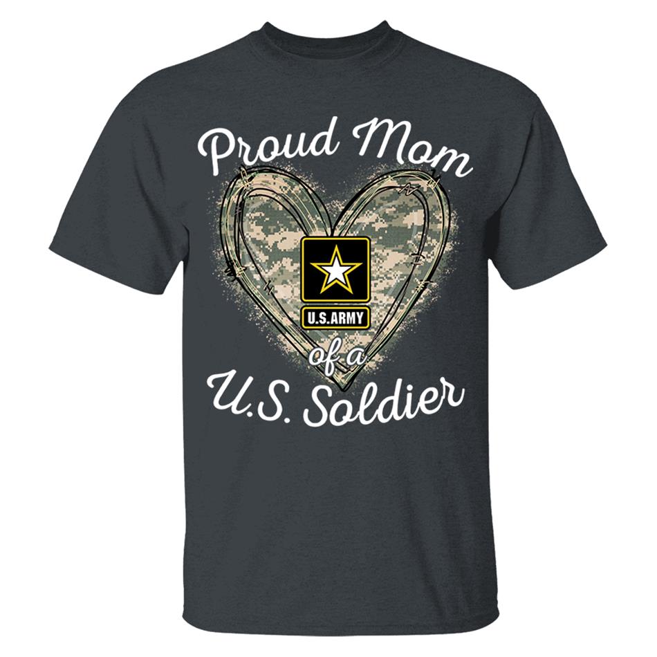 Proud Mom Of A U.S. Soldier Camo Heart Custom Shirt For Military Mom Grandma Sister... Family H2511 Trna