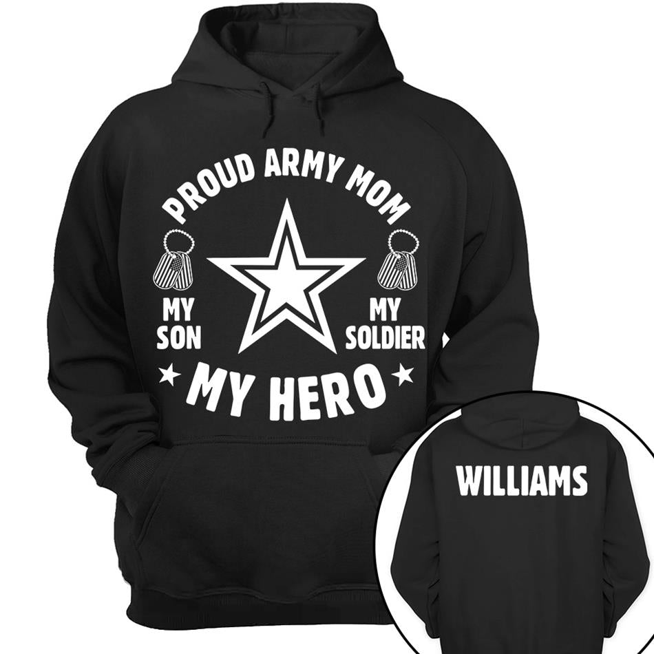 Proud Army Mom My Son My Soldier My Hero Custom Shirt For Military Mom Dad Grandma Family Members H2511 Trna