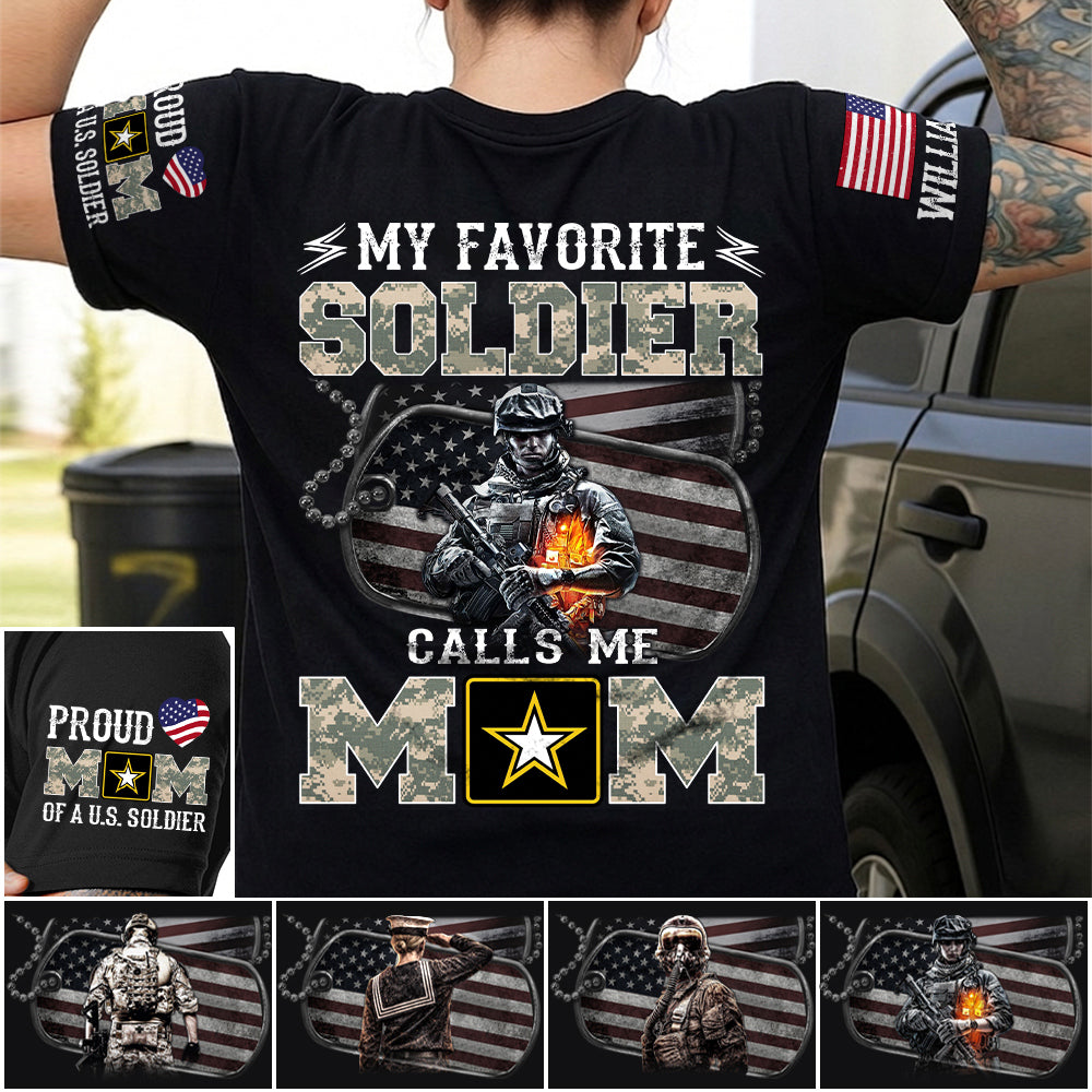 My Favorite Soldier Calls Me Mom Proud Mom Dad Of A US Soldier Custom Shirt For Proud Military Mom Dad Family Day Shirt Mothers Day Fathers Day Shirt H2511 Trna