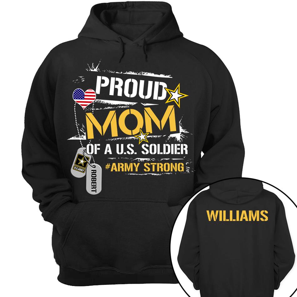 Proud Mom Of A US Soldier Custom Shirt For Proud Military Mom Dad Sister Brother Grandma All Family Members Shirt Support Our Troops Shirt H2511 Trna