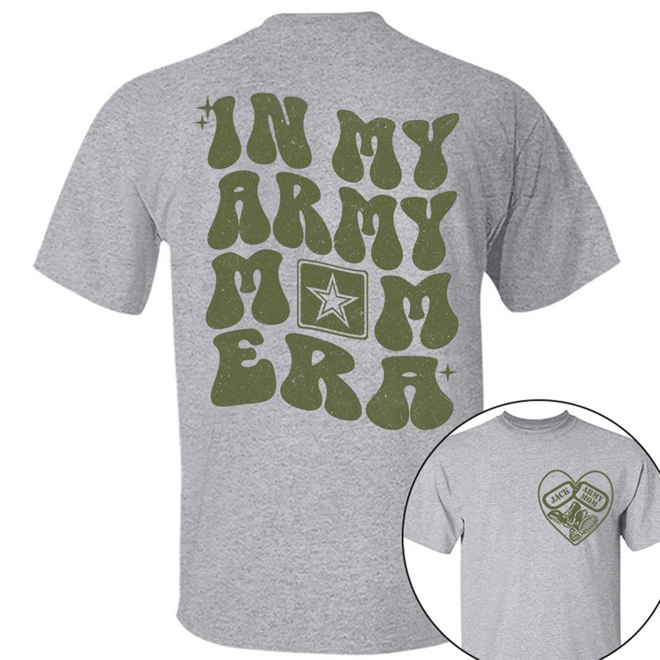 In My Army Mom Are Custom Shirt For US Military Mom Sister Wife Grandma Deployment Gift H2511 Trna
