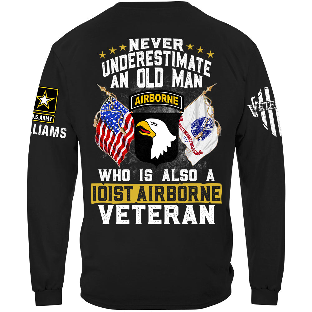 Never Underestimate An Old Man Who Is Also A Veteran Custom Division Shirt For Soldier Veteran H2511