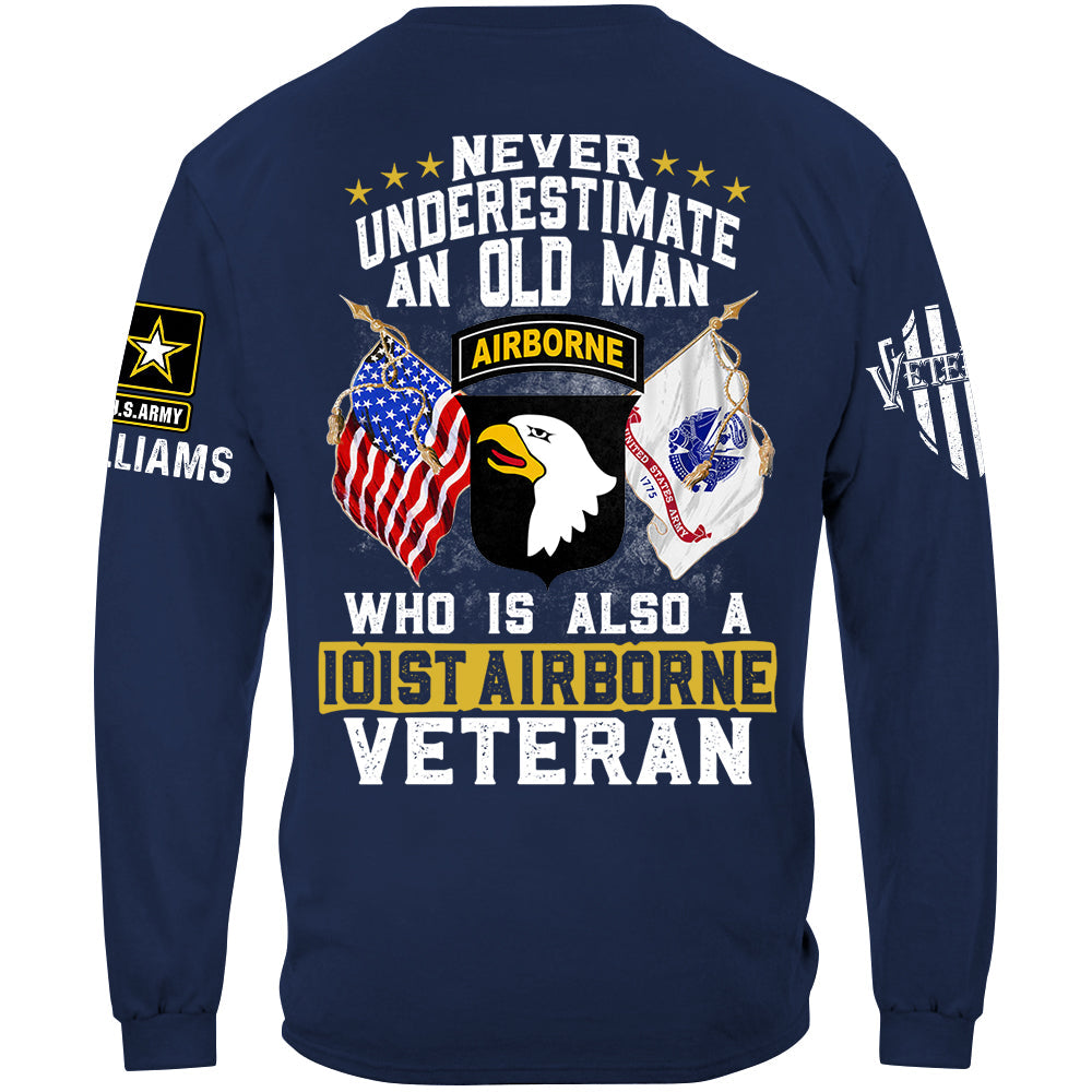 Never Underestimate An Old Man Who Is Also A Veteran Custom Division Shirt For Soldier Veteran H2511