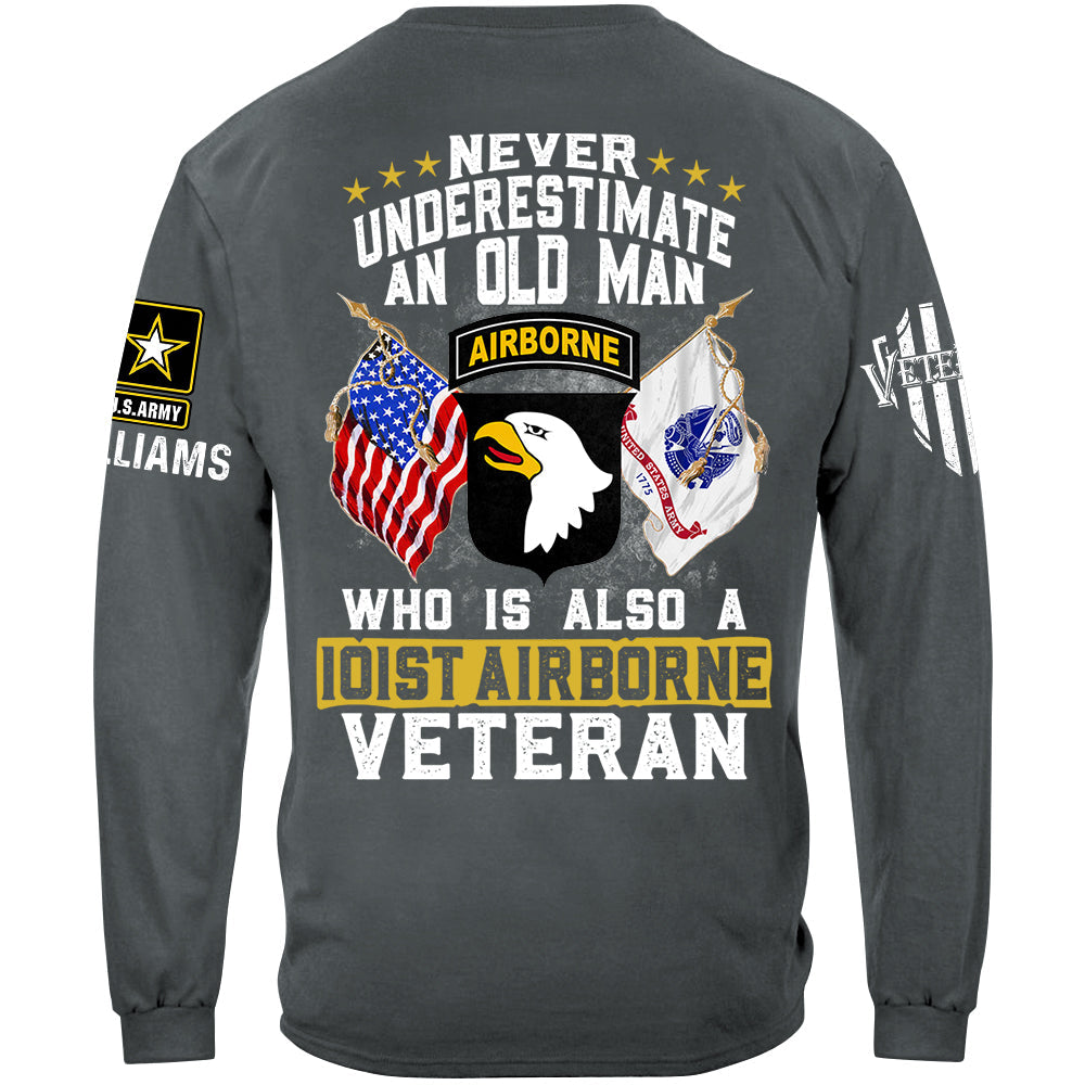 Never Underestimate An Old Man Who Is Also A Veteran Custom Division Shirt For Soldier Veteran H2511