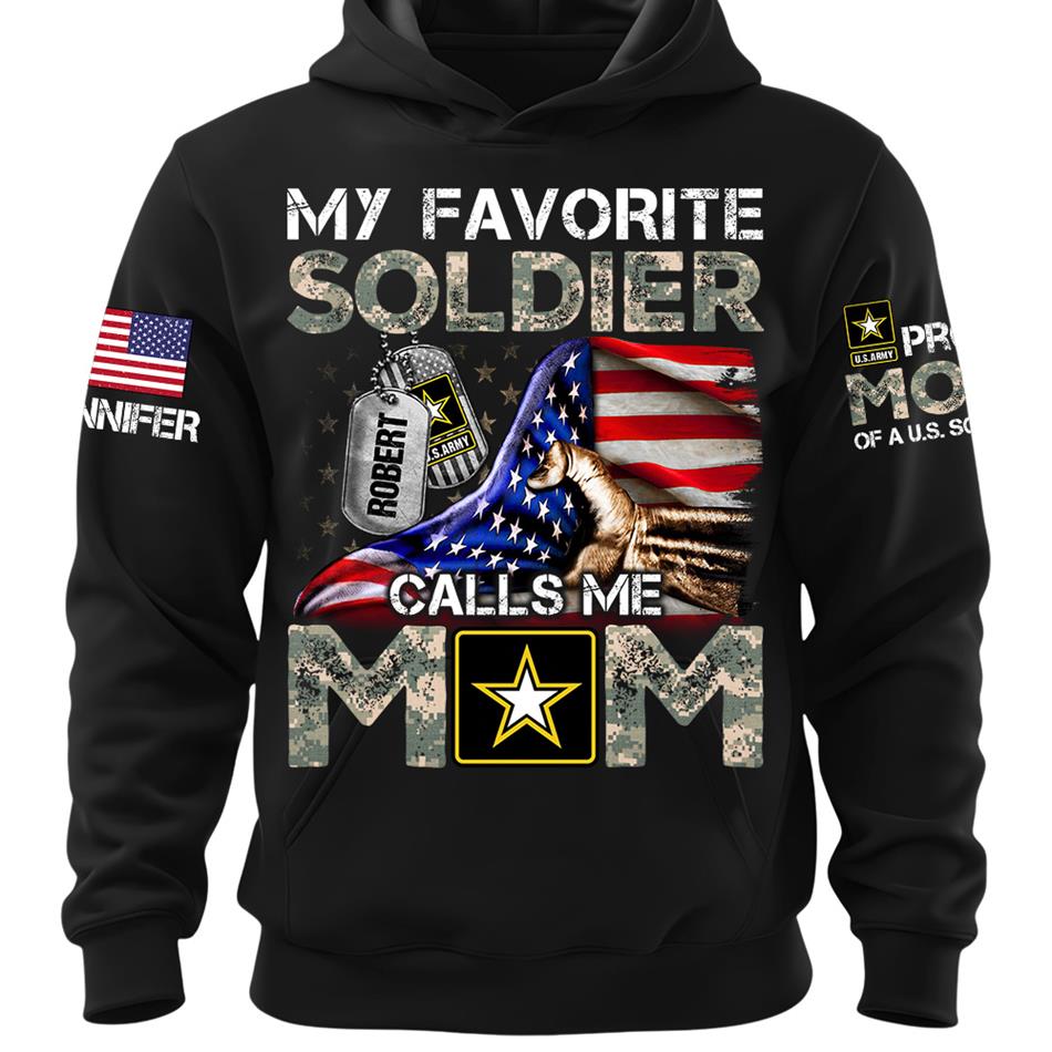 My Favorite Soldier Calls Me Mom Custom Shirt For Proud Mom Dad Family Roles Of US Soldier Shirt H2511 Trna