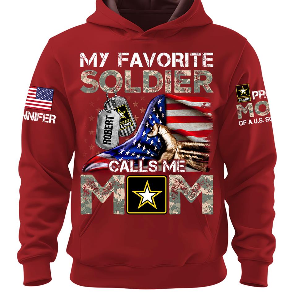 My Favorite Soldier Calls Me Mom Custom Shirt For Proud Mom Dad Family Roles Of US Soldier Shirt H2511 Trna