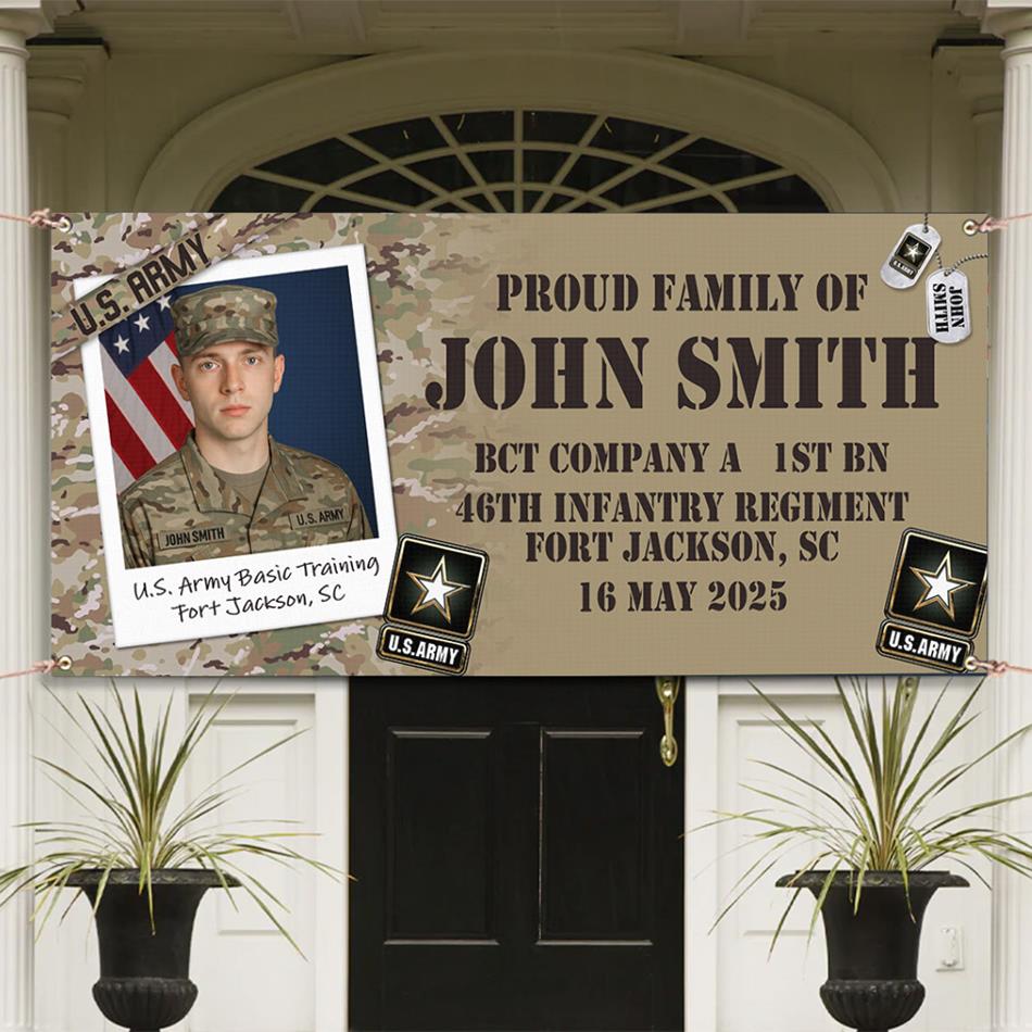 Proud Family Banner Custom Custom Soldier Photo, Recruit Training Unit Designation, Military Basic Training Graduration Day Gift H2511 Trna